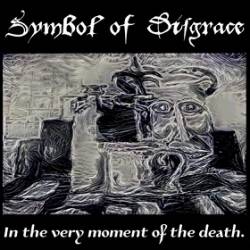 In the Very Moment of the Death.